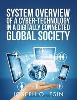 Joseph O. Esin | System Overview Of Cyber-Technology In A Digitally Connected...