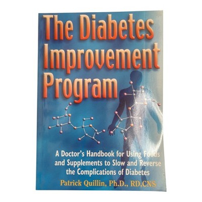Patrick Quillin The Diabetes Improvement Program Health Natural Medicine