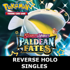 Pokemon TCG Paldean Fates - REVERSE HOLO SINGLE CARDS - NM/MINT