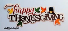CRAFTECAFE THANKSGIVING KID  TITLE premade paper piecing scrapbook diecut piece