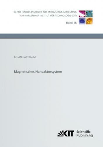 Thumbnail - Magnetisches Nanoaktorsystem Hrsg.: Institut Für Mikrostrukturtechnik