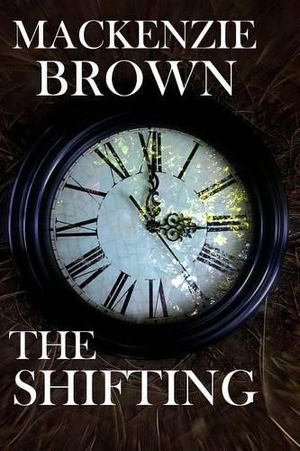The Shifting by MacKenzie Brown (English) Paperback Book