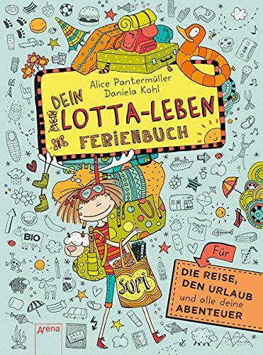Alice Pantermül Dein Lotta-Leben. Ferienbuch: Für die Reise,  (Copertina rigida)