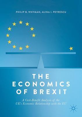 The Economics of Brexit: A Cost-Benefit Analysis of the UK's Economic...
