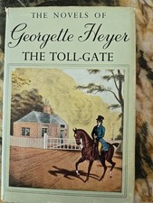 The Toll-Gate by Georgette Heyer, 1965, Wm. Heinemann, Hardcover/Dust jkt/VG