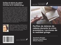 Perfiles De Dolores De Cabeza Durante La Crisis EconóMica: Lecciones De La...