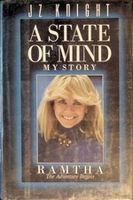 1987 Ramtha A State Of Mind My Story JZ Knight DJ HC