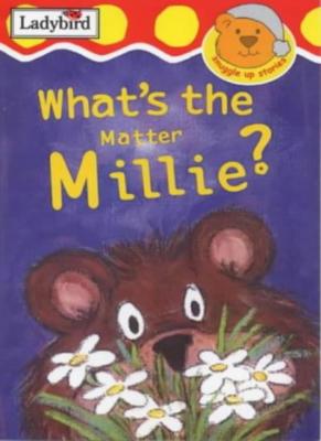 What's the Matter, Millie? (Snuggle Up Stories) By Nicola Baxter