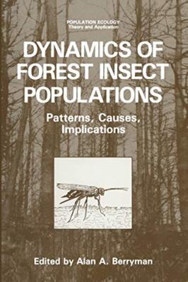 Dynamics of Forest Insect Populations : Patterns, Causes, Implications         