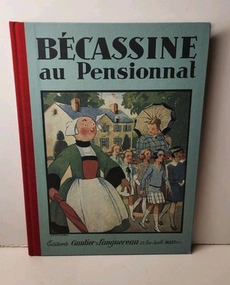 BD - Becassine Au Pensionnat - Hachette 2012 J. Pinchon