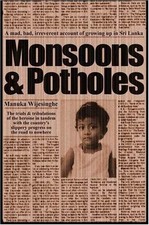 Monsoons and Potholes-Manuka Wijesinghe