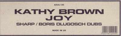 Kathy Brown - Joy (Sharp / Boris Dlugosch Dubs) (12'', TP) (Near Mint (NM or M-))