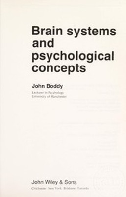 Brain Systems and Psychological Concepts Hardcover J. A. Boddy