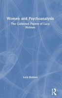 Lucy Holmes | Women And Psychoanalysis | Buch | Englisch (2020) | Routledge