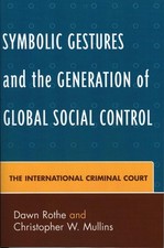 Symbolic Gestures and the Generation of Global Social Control: The International