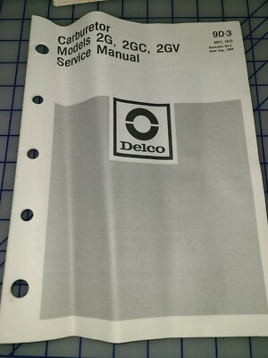 #ad 1973 Delco Carburetor Models 2G 2GC 2GV Service Manual $15.49