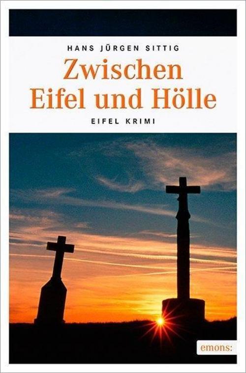 Thumbnail - Zwischen Eifel Und Hölle, Hans Jürgen Sittig