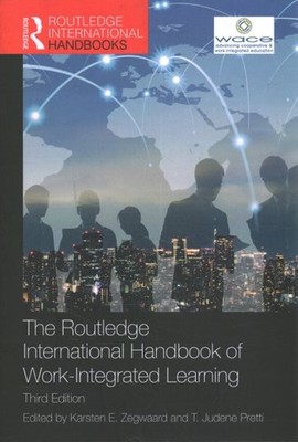 Routledge International Handbook of Work-Integrated Learning, Hardcover by Ze...