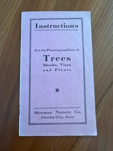 FREE SHIP! Early 1900s Instructions for Planting and Care Trees Sherman Nursery