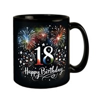 18. Geburtstag Feuerwerk Tasse In Schwarz Mit Spruch Happy Birthday 18