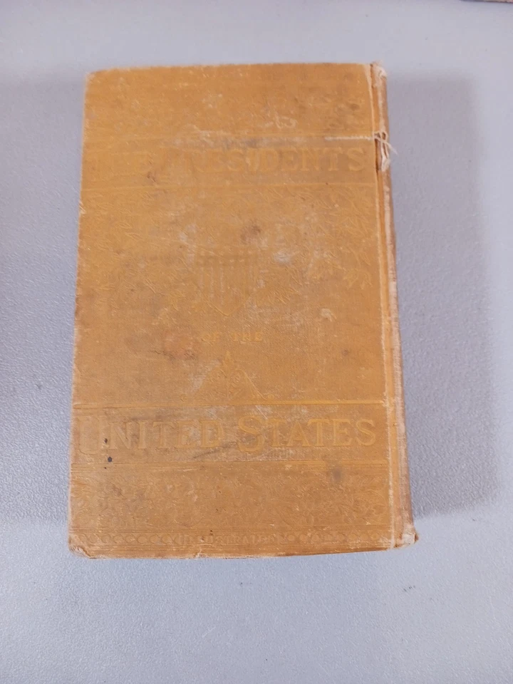 1882 THE PRESIDENTS OF THE UNITED STATES LIVES HARDCOVER  Foto 3 de 4