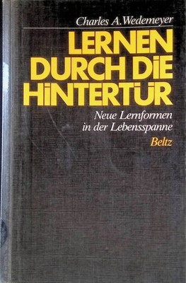 Lernen durch die Hintertür : neue Lebensformen in d. Lebensspanne. Tübinger Beit