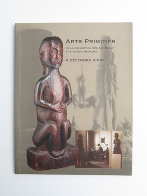 ''Primitive Arts'' - Sammlung Walter Bondy u.a. - Auktionskatalog 2008
