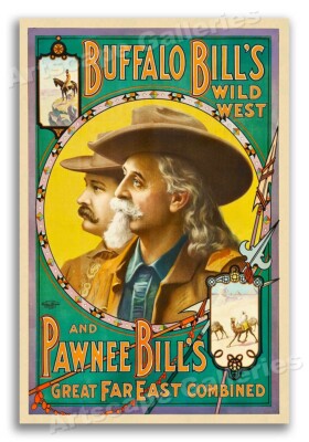 1910 Buffalo Bill's Wild West Vintage Western Circus Show Poster