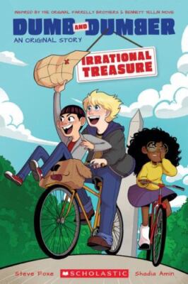 Irrational Treasure (A Dumb & Dumber Original Story) (Dumb and Dumber)  hardcov