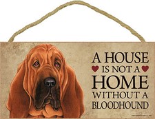 Bloodhound Wood Dog Sign Wall Plaque Photo Display 5 x 10 - A House Is Not A ...