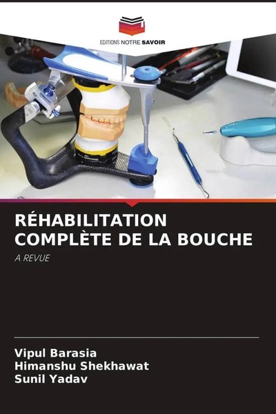 Vipul Barasia (U. A.) | RÉHabilitation ComplÈTe DE LA Bouche | Taschenbuch-image