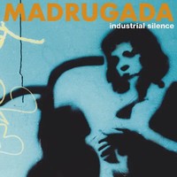 Industrial Silence | Madrugada | Audio-Cd | Cd | 2019 | Ean 8718627228081