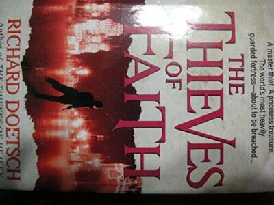 Thieves of Faith, The - Hardcover By Richard Doetsch - VERY GOOD