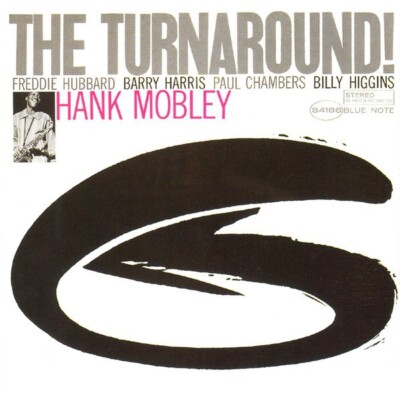 Hank Mobley The Turnaround Butch Warren Paul Chambers Herbie Hancock Donald Byrd