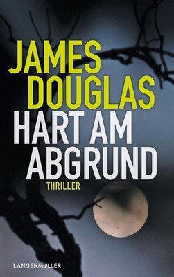 Hart am Abgrund | James Douglas | deutsch