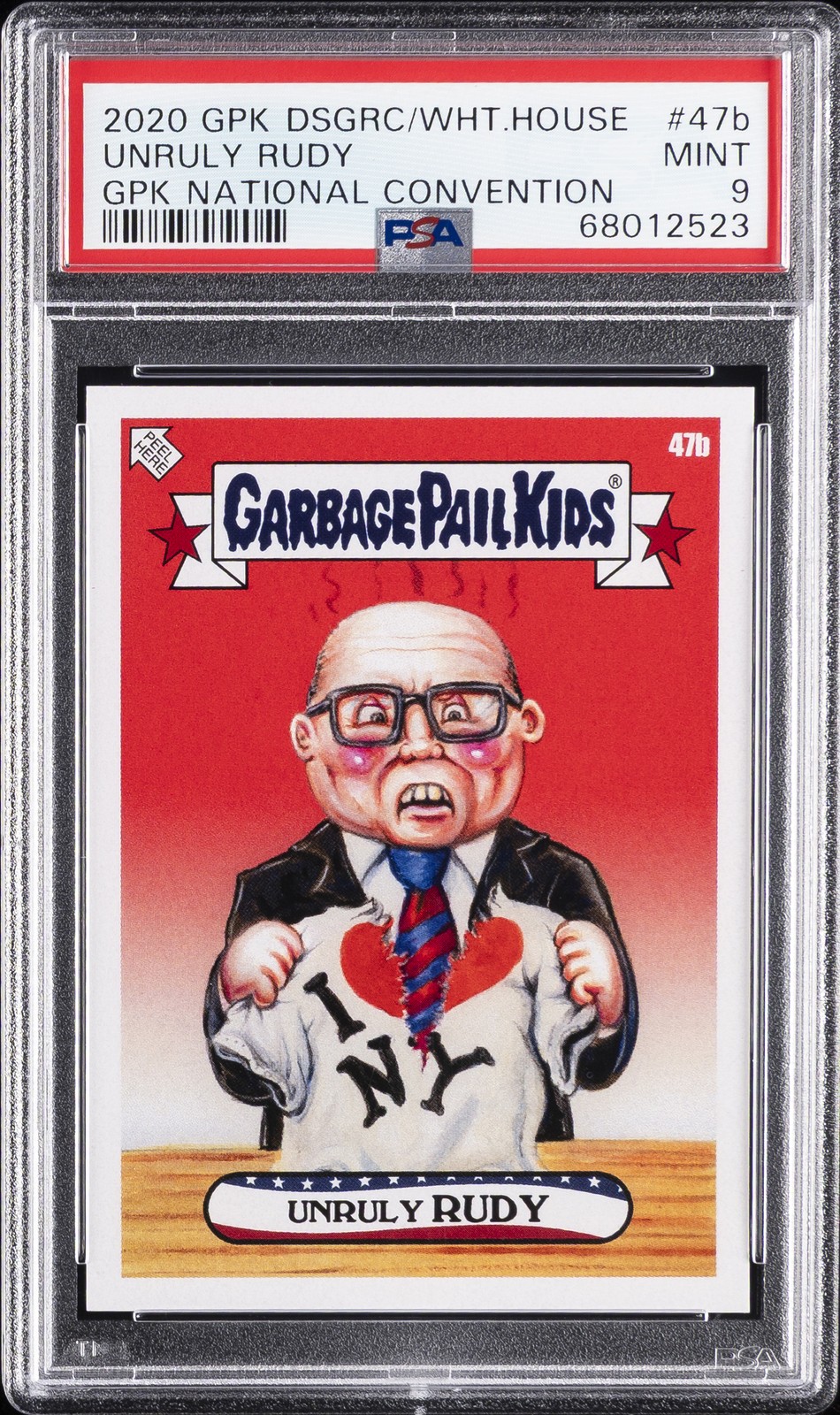 2020 GARBAGE PAIL KIDS DISGRACE TO THE WHITE HOUSE #47B UNRULY RUDY PSA 9