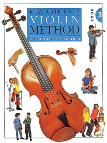 Violin Method Book 3 - Student's Book by Eta Cohen [BOOK]