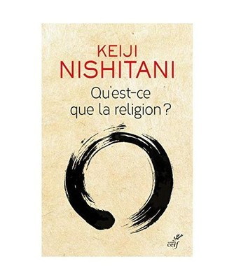 QU'EST-CE QUE LA RELIGION ?, Nishitani, Keiji