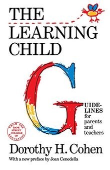 The Learning Child: Guidelines for Parents and Teachers ... | Buch | Zustand gut