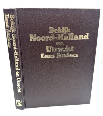 Bekijk Noord-Holland en Utrecht Eens Anders Hardcover Book Dutch Travel Photo