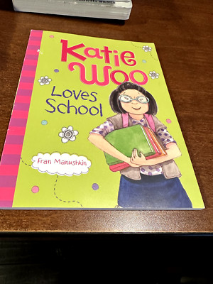Katie Woo Loves School by ,Fran Manushkin (English) Paperback Book