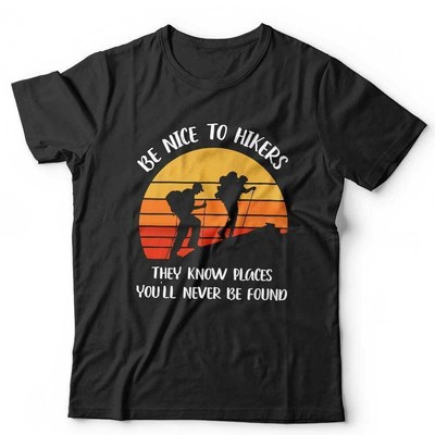 Be Nice To Hikers Tshirt Unisex - Funny, Camping, Outdoors, Adventure, Hiking