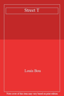 Street T,Louis Bou
