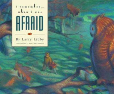 I Remember When I Was Afraid; Gold 'N' - hardcover, Larry Libby, 0880709197, new