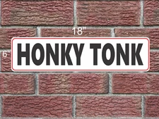 Honky Tonk 6x18 Metal Sign
