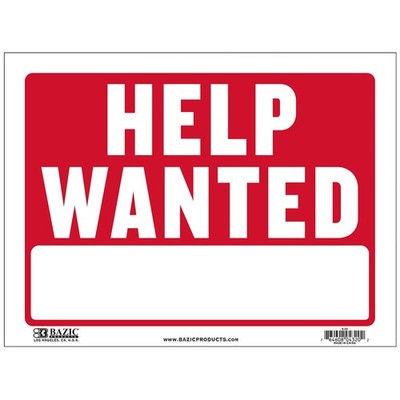 BAZIC Products Help Wanted Sign 9''X12'', Now 11 Inches & Above, 