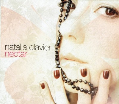 Natalia Clavier - Nectar (CD) (Near Mint (NM or M-)) - 3752433574