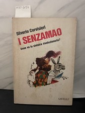 S Corvisieri I senzamao Savelli 1976 sinistra rivoluzionaria raro - Silverio ...