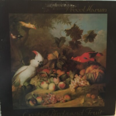 PROCAL  HARUM         LP    EXOTIC   BIRDS  AND  FRUIT   