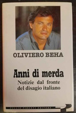 Anni di merda. Notizie dal fronte del disagio italiano